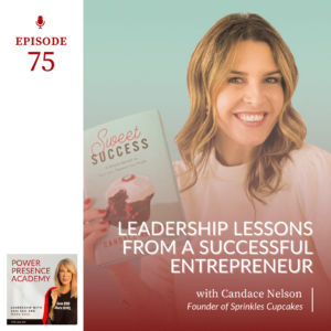 E75: Leadership Lessons from a Successful Entrepreneur with Candace Nelson featured image