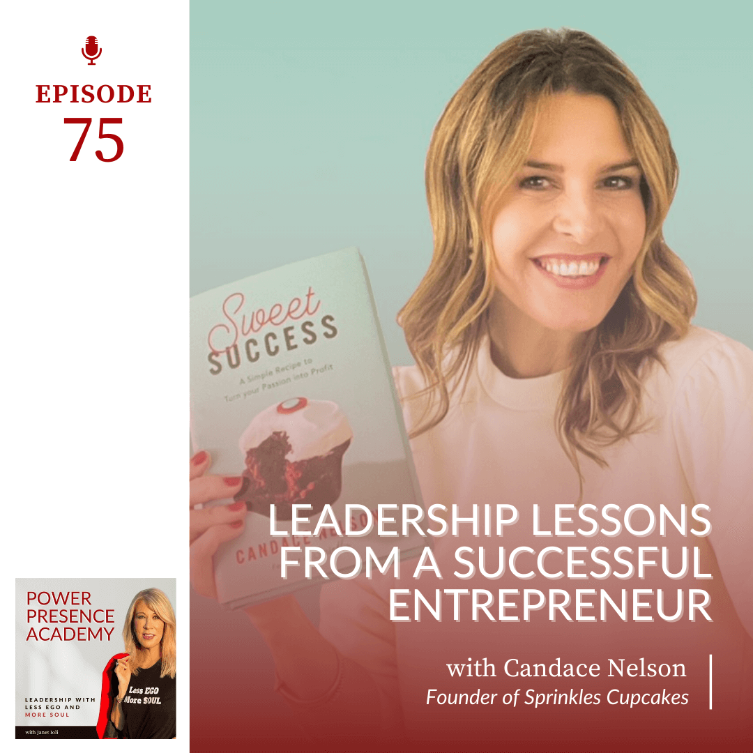 E75: Leadership Lessons from a Successful Entrepreneur with Candace Nelson