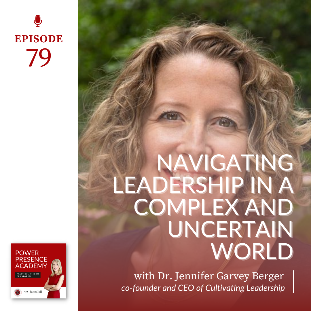 E79: Navigating Leadership in a Complex and Uncertain World with Dr. Jennifer Garvey Berger featured image