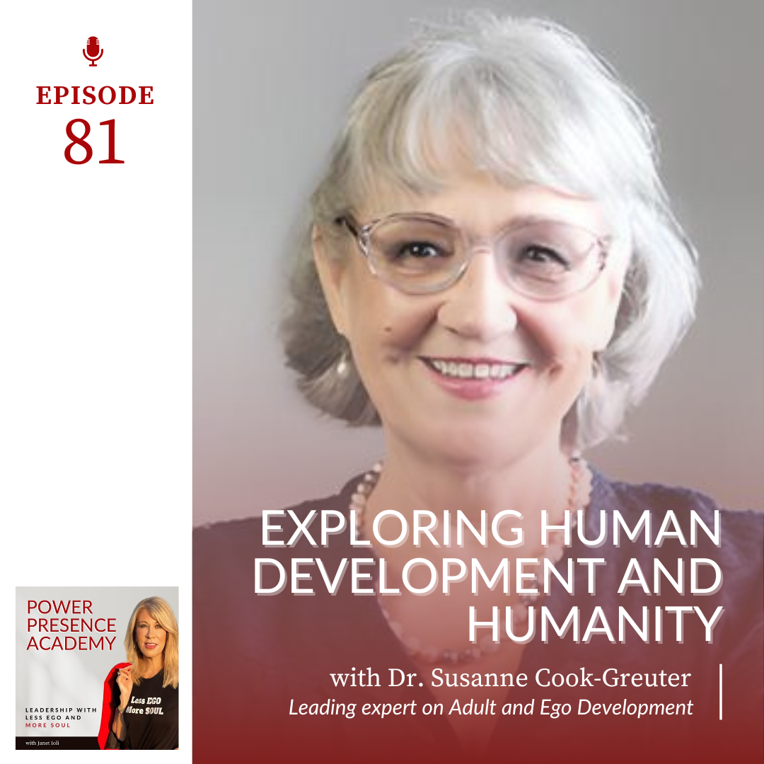 E81: Exploring Human Development and Humanity with Dr. Susanne Cook-Greuter